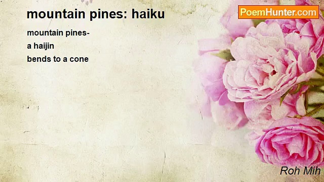 Roh Mih - mountain pines: haiku