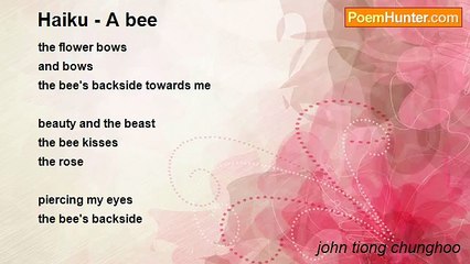 john tiong chunghoo - Haiku - A bee