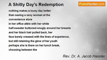 Rev. Dr. A. Jacob Hassler - A Shitty Day's Redemption