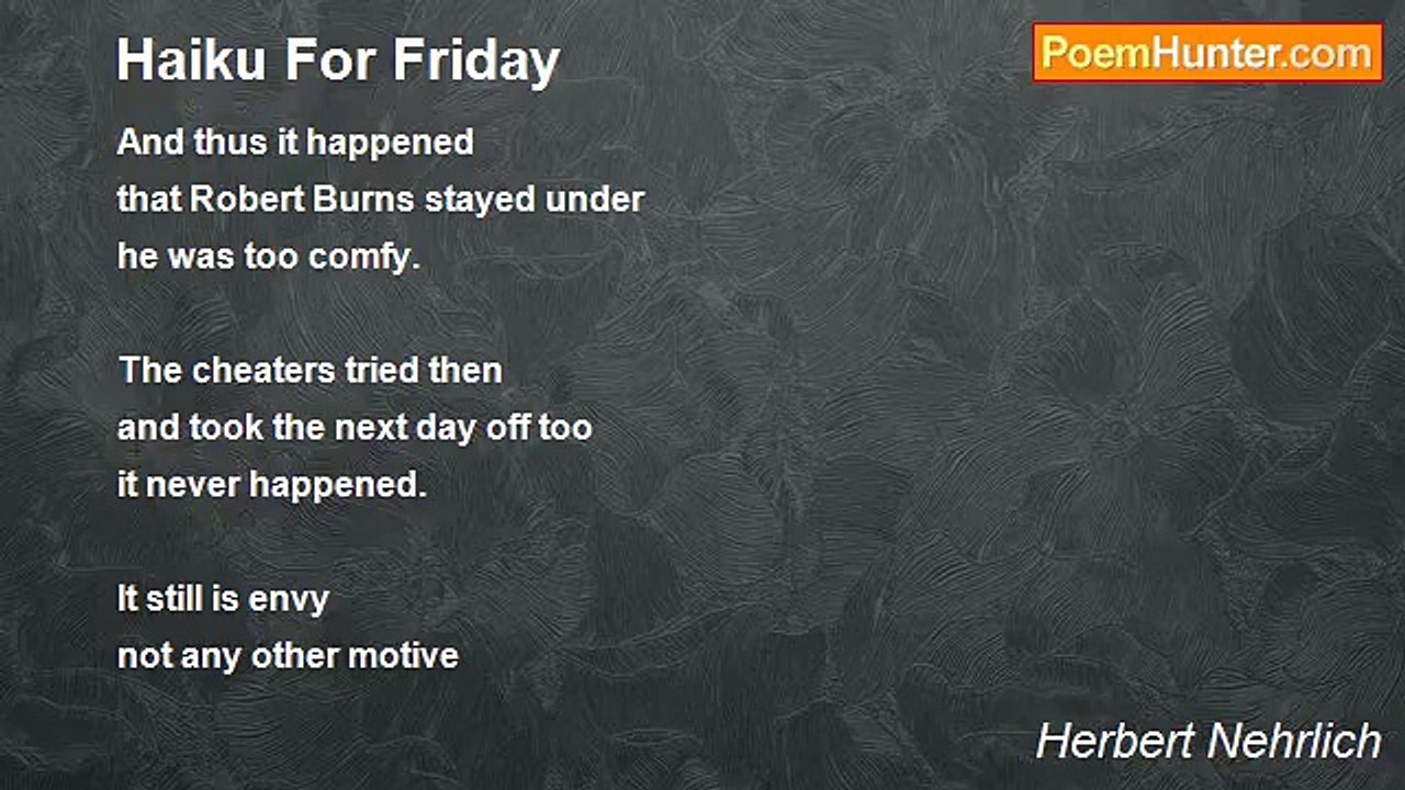 Herbert Nehrlich - Haiku For Friday