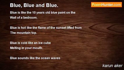 karun aker - Blue, Blue and Blue.
