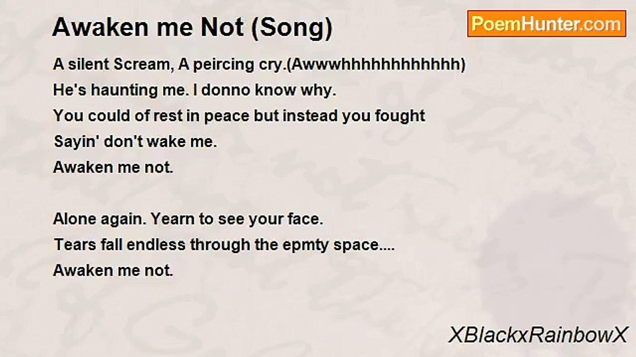 XBlackxRainbowX - Awaken me Not (Song)