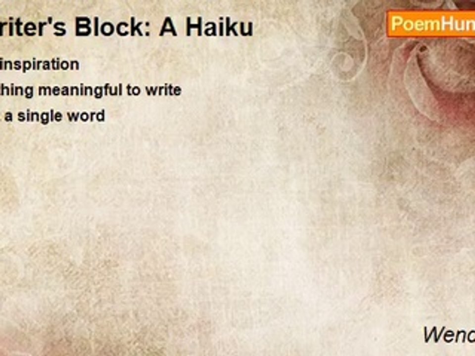 Wendy Lloyd - Writer's Block: A Haiku