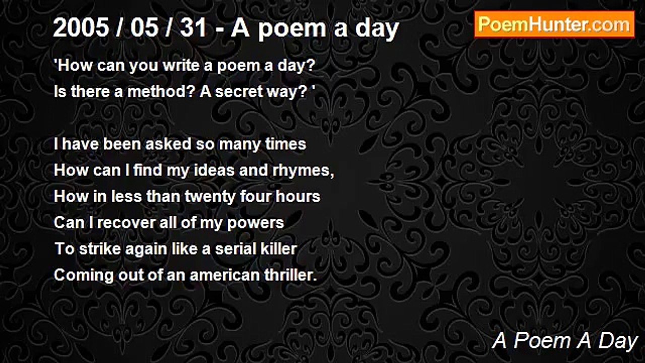 A Poem A Day - 2005 / 05 / 31 - A poem a day