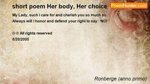 Ronberge (anno primo) - short poem Her body, Her choice