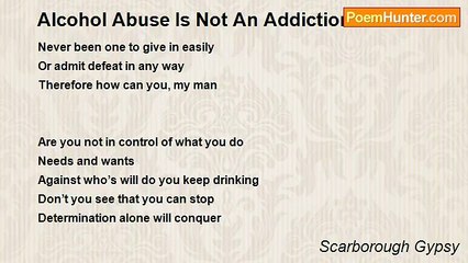 Scarborough Gypsy - Alcohol Abuse Is Not An Addiction