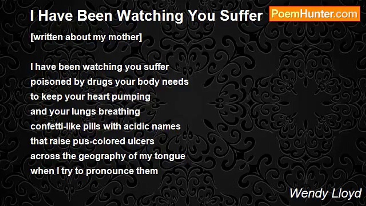 Wendy Lloyd - I Have Been Watching You Suffer