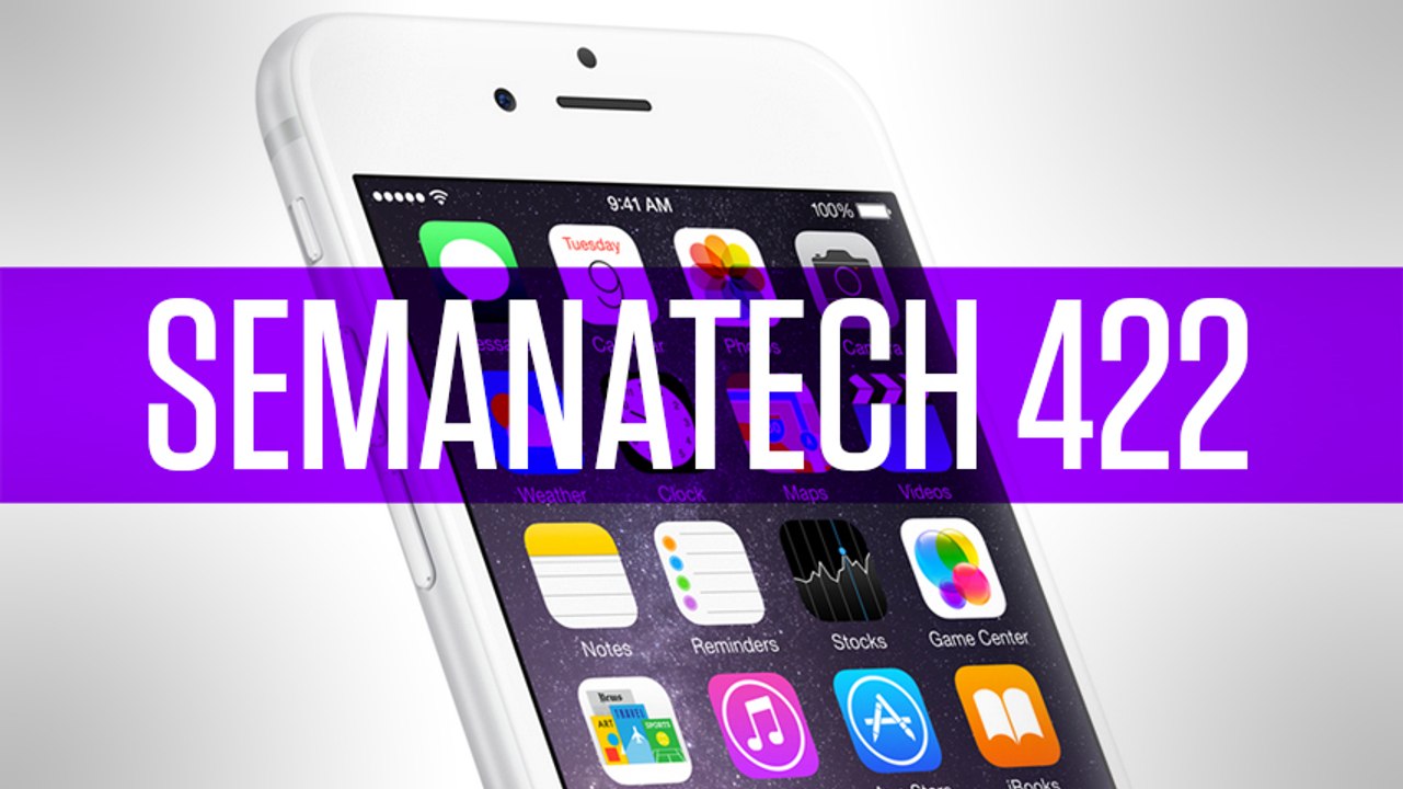 SemanaTech 422: Apple libera IOS 8