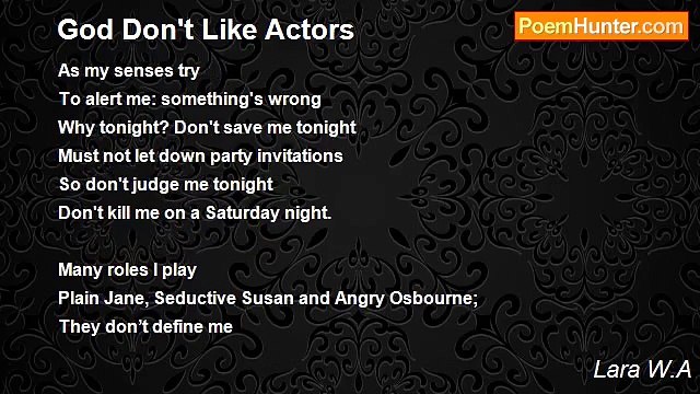 Lara W.A - God Don't Like Actors