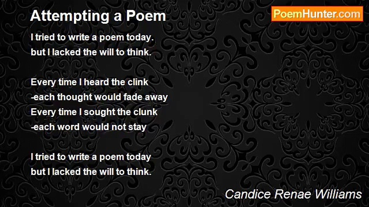 Candice Renae Williams - Attempting a Poem