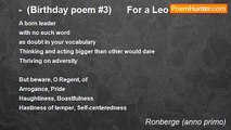 Ronberge (anno primo) - -  (Birthday poem #3)      For a Leo