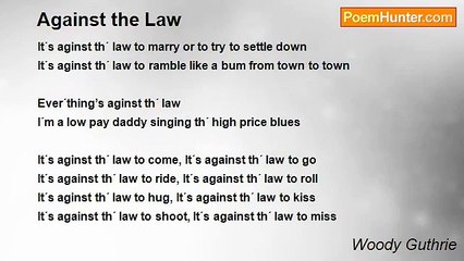 Woody Guthrie - Against the Law