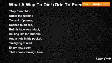 Max Reif - What A Way To Die! (Ode To Poemhunter)