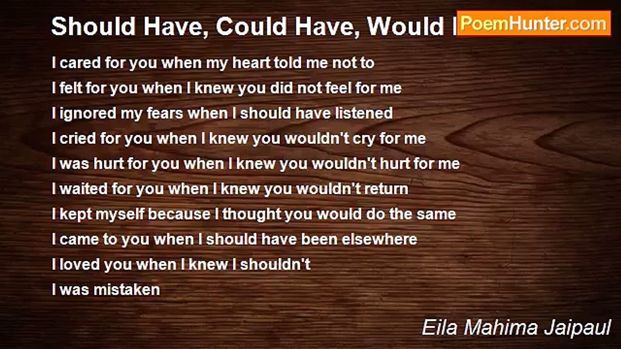 Eila Mahima Jaipaul - Should Have, Could Have, Would Have