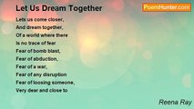 Reena Ray - Let Us Dream Together