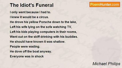 Michael Philips - The Idiot's Funeral