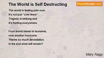 Mary Nagy - The World is Self Destructing