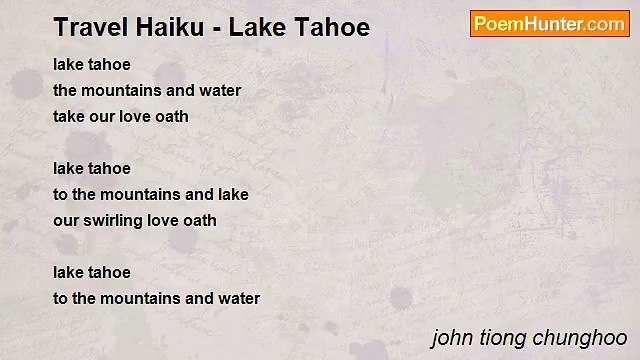 john tiong chunghoo - Travel Haiku - Lake Tahoe