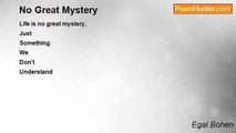 Egal Bohen - No Great Mystery