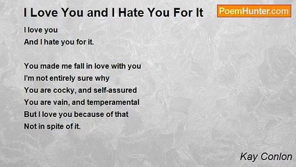 Kay Conlon - I Love You and I Hate You For It