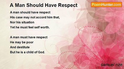samuel nze - A Man Should Have Respect