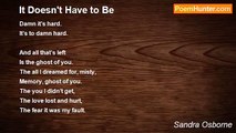 Sandra Osborne - It Doesn't Have to Be