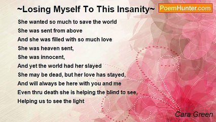 Cara Green - ~Losing Myself To This Insanity~