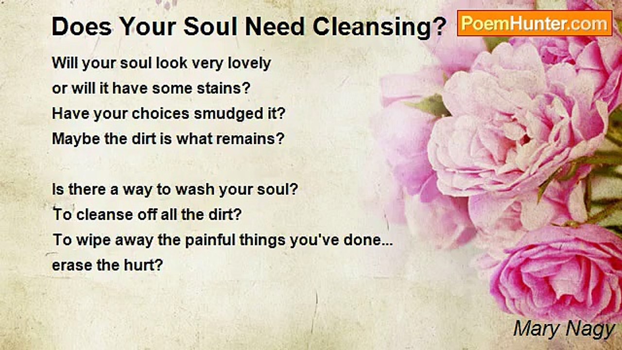 Mary Nagy - Does Your Soul Need Cleansing?