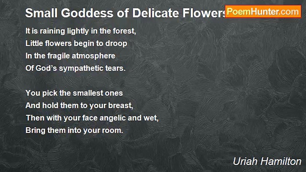 Uriah Hamilton - Small Goddess of Delicate Flowers