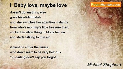 Michael Shepherd - !  Baby love, maybe love