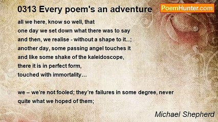 Michael Shepherd - 0313 Every poem's an adventure