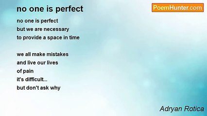 Adryan Rotica - no one is perfect