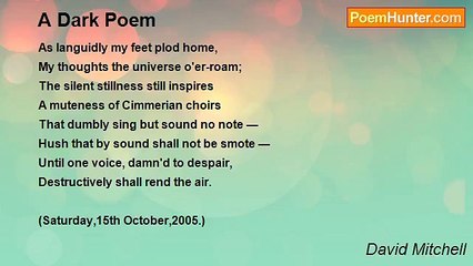 David Mitchell - A Dark Poem