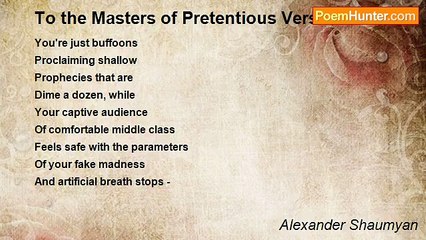 Alexander Shaumyan - To the Masters of Pretentious Verse