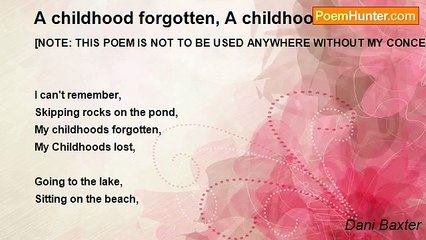 Dani Baxter - A childhood forgotten, A childhood lost