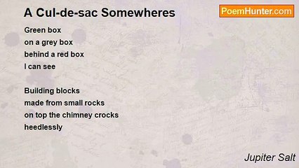 Jupiter Salt - A Cul-de-sac Somewheres