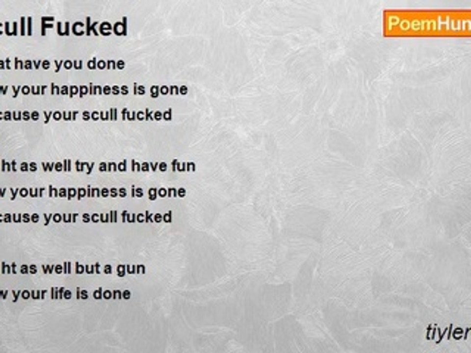 tiyler durden - Scull Fucked