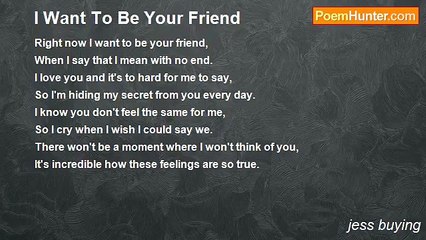 jess buying - I Want To Be Your Friend