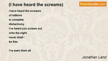 Jonathan Land - (I have heard the screams)