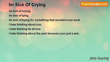 jess buying - Im Sick Of Crying