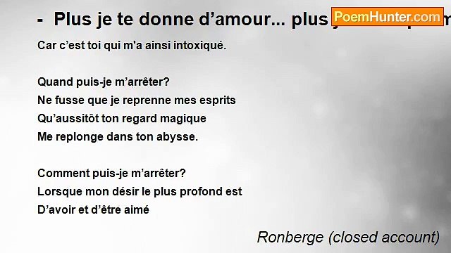 Ronberge (closed account) - - Plus je te donne d’amour... plus j’en ai. - poème pour ma femme