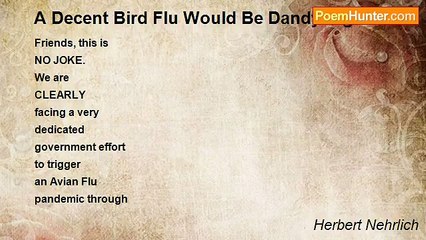 Herbert Nehrlich - A Decent Bird Flu Would Be Dandy Right Now