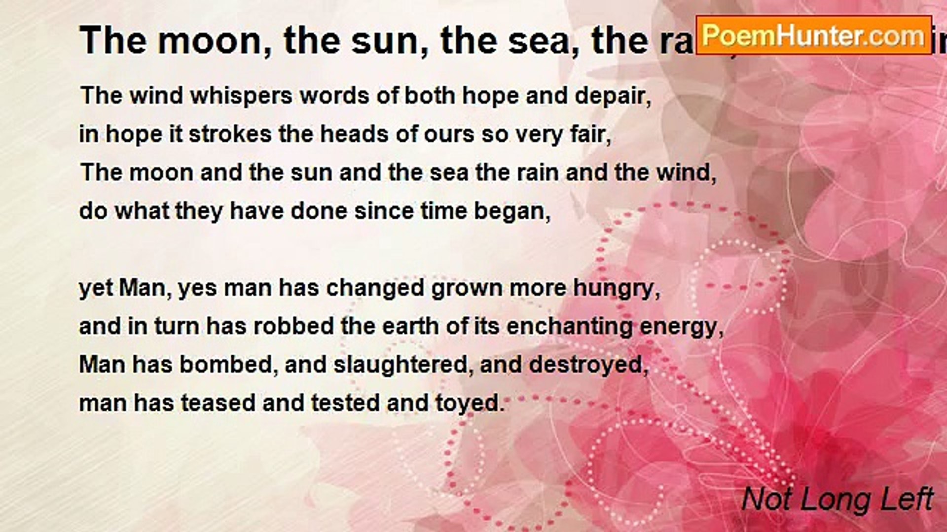⁣Not Long Left - The moon, the sun, the sea, the rain, and the wind