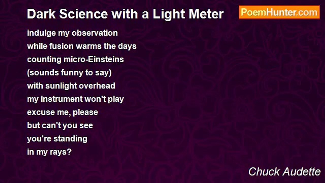 Chuck Audette - Dark Science with a Light Meter