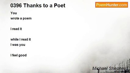 Michael Shepherd - 0396 Thanks to a Poet