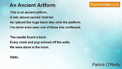 Patrick O'Reilly - An Ancient Artform