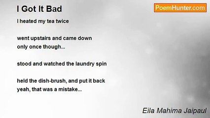 Eila Mahima Jaipaul - I Got It Bad