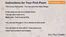 Eric Paul Shaffer - Instructions for Your First Poem