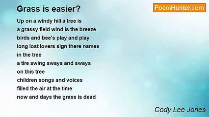 Cody Lee Jones - Grass is easier?