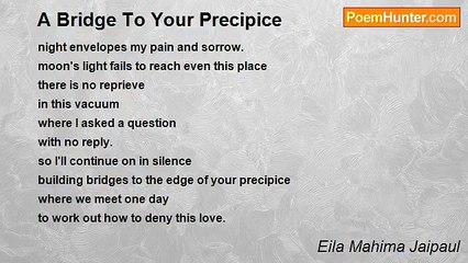 Eila Mahima Jaipaul - A Bridge To Your Precipice